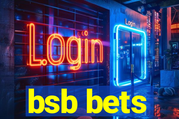 bsb bets