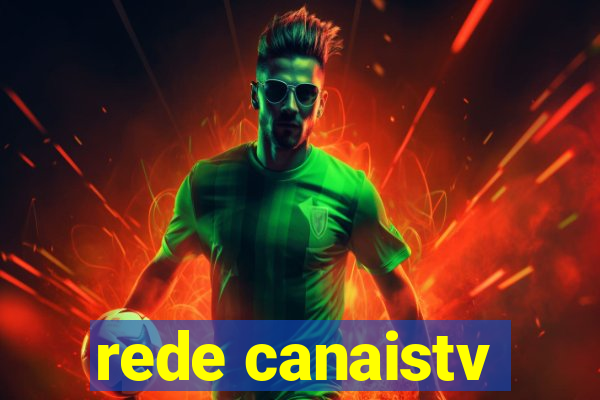 rede canaistv