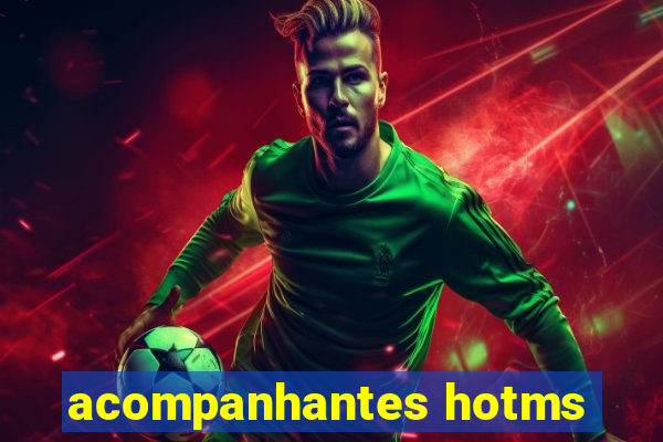 acompanhantes hotms