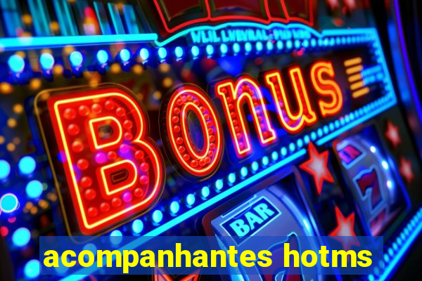 acompanhantes hotms