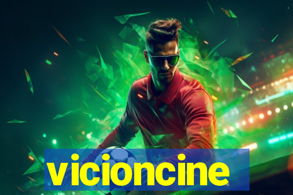 vicioncine