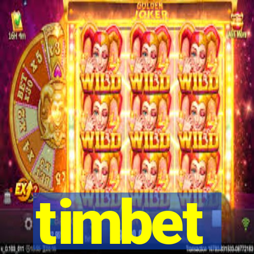 timbet
