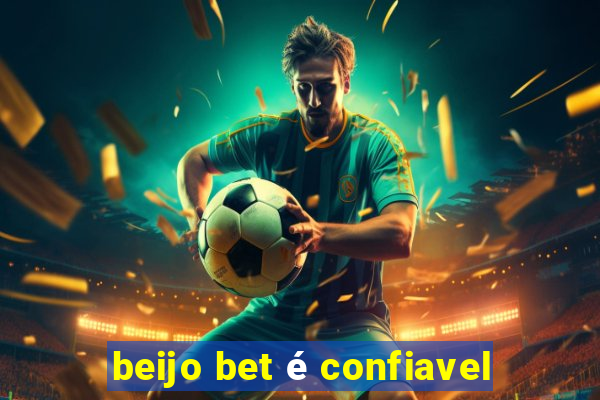 beijo bet é confiavel