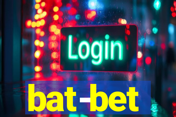 bat-bet
