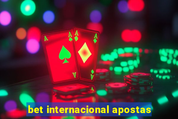 bet internacional apostas