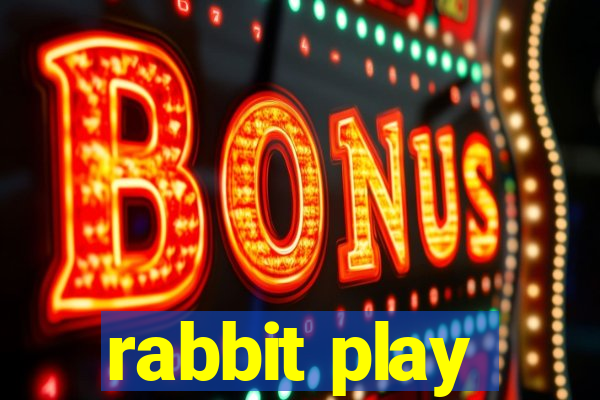 rabbit play