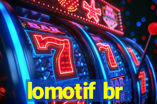 lomotif br