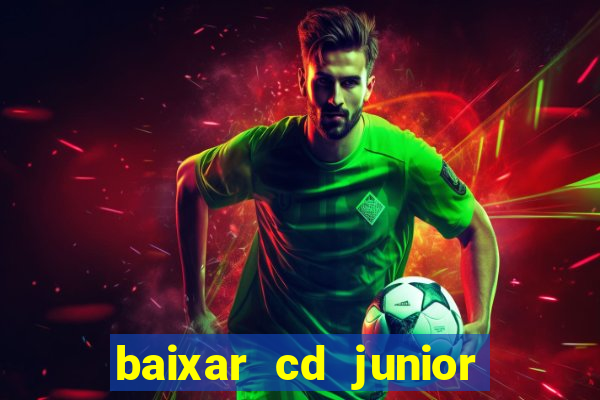 baixar cd junior marques 2024