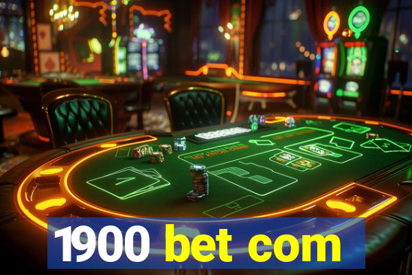 1900 bet com