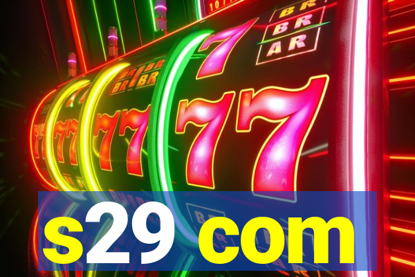 s29 com