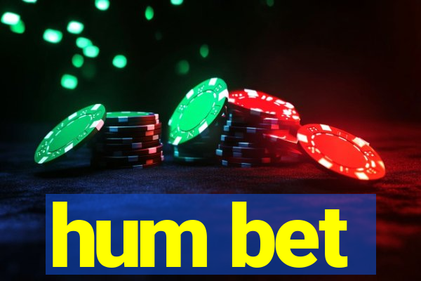 hum bet
