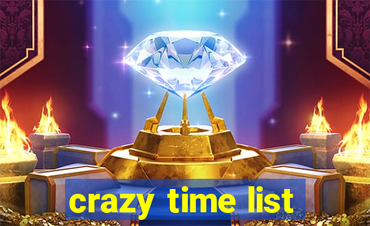 crazy time list