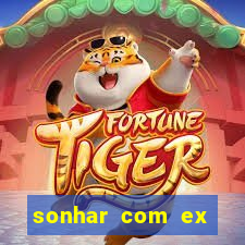 sonhar com ex colega de trabalho