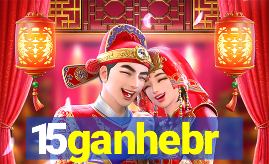 15ganhebr