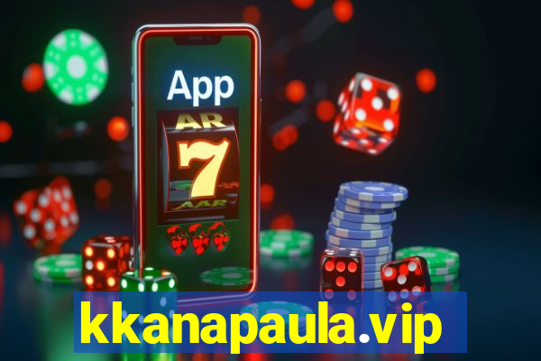 kkanapaula.vip