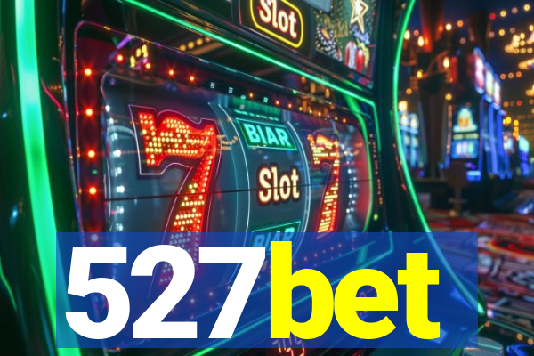 527bet