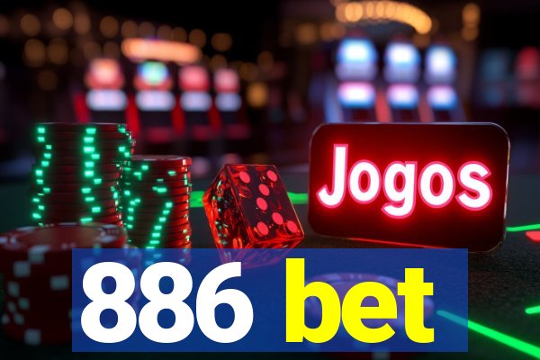 886 bet