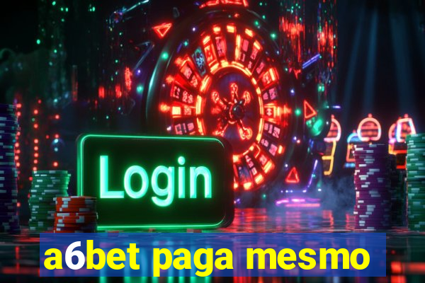 a6bet paga mesmo