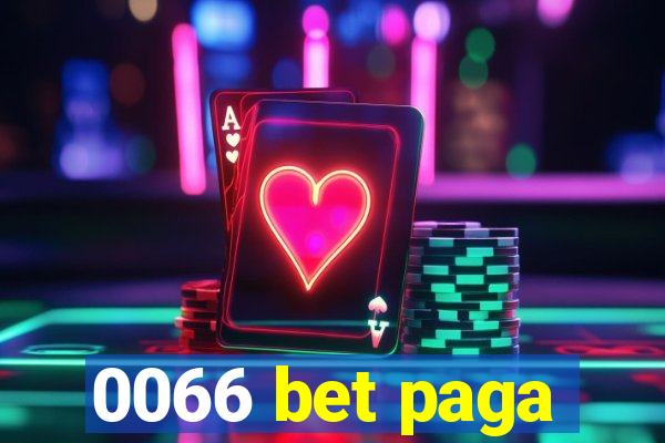 0066 bet paga