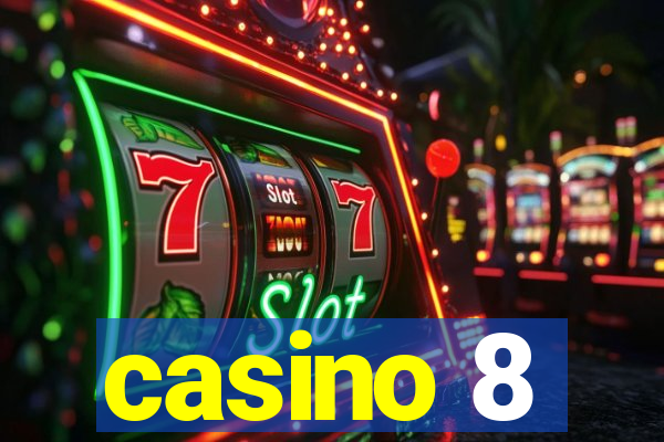 casino 8
