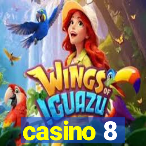 casino 8