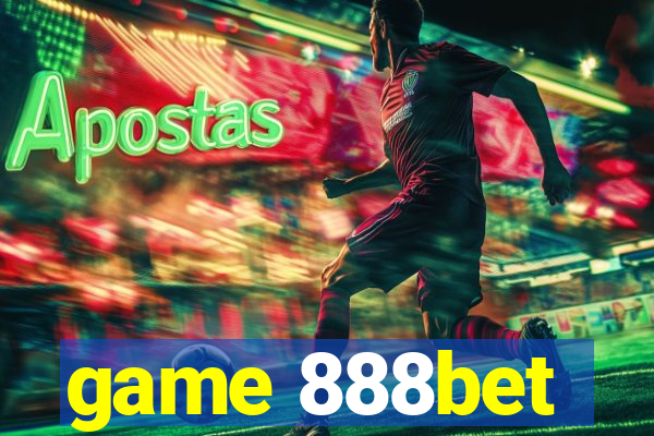 game 888bet