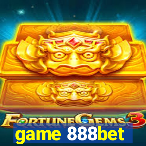 game 888bet