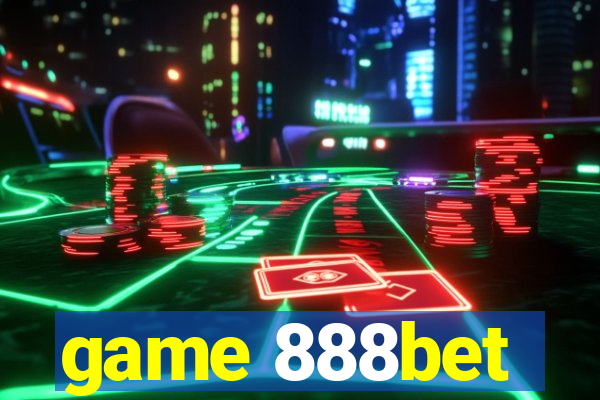game 888bet