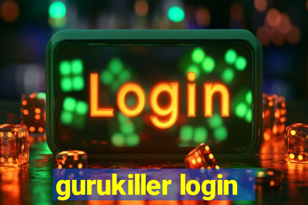 gurukiller login