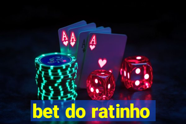 bet do ratinho