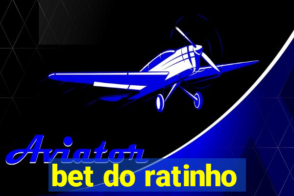 bet do ratinho