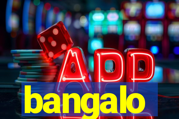 bangalo