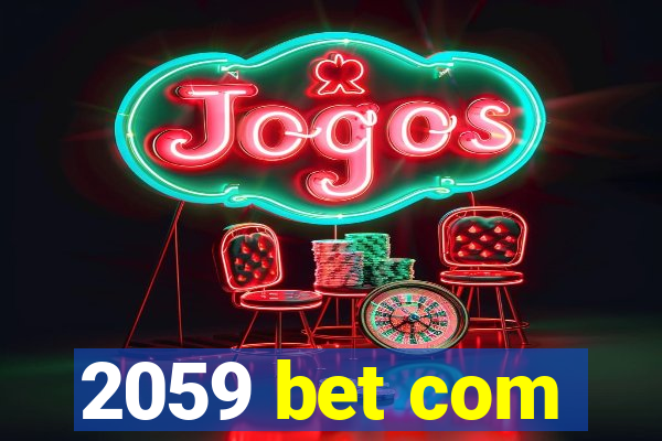 2059 bet com