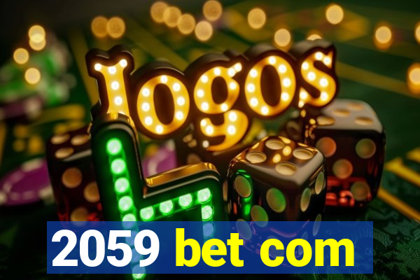 2059 bet com