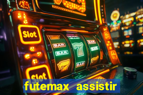 futemax assistir real madrid