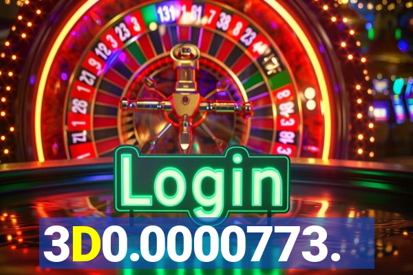 3D0.0000773.