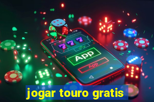 jogar touro gratis