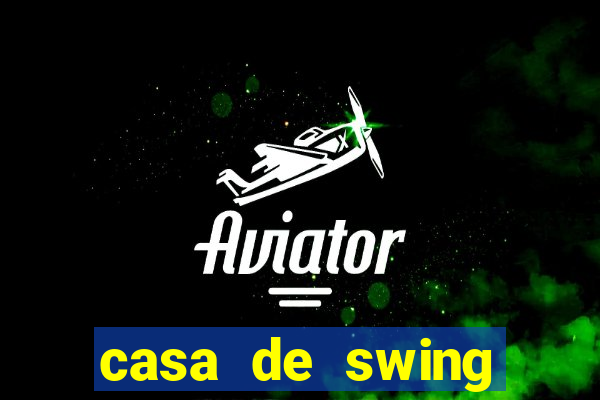 casa de swing porto seguro