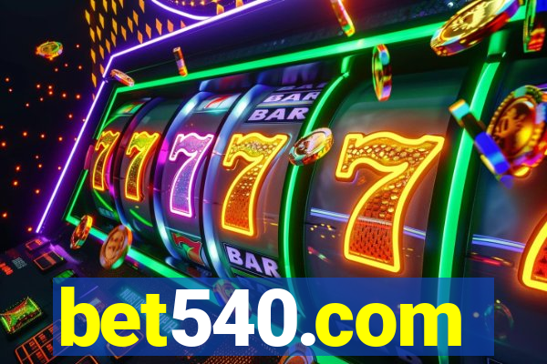 bet540.com