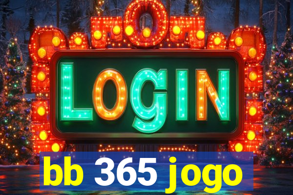 bb 365 jogo