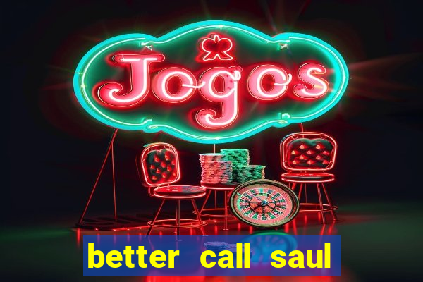 better call saul dublado torrent