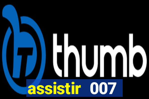 assistir 007 cassino royale filme completo em portugues