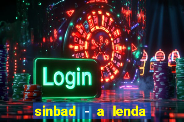 sinbad - a lenda dos sete mares online dublado