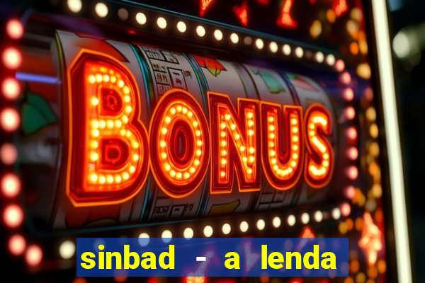 sinbad - a lenda dos sete mares filme completo dublado