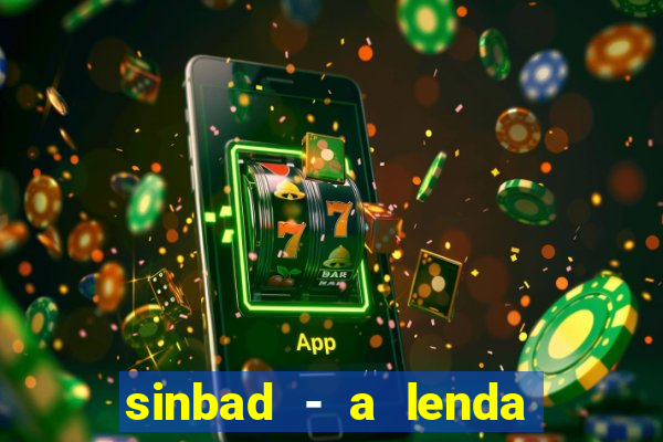 sinbad - a lenda dos sete mares filme completo dublado