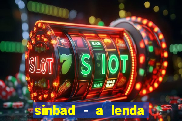 sinbad - a lenda dos sete mares filme completo dublado