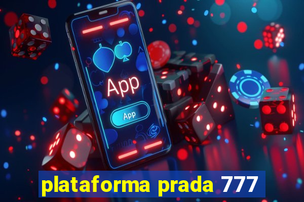 plataforma prada 777