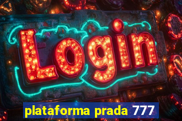 plataforma prada 777