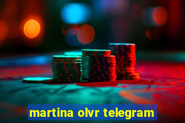 martina olvr telegram