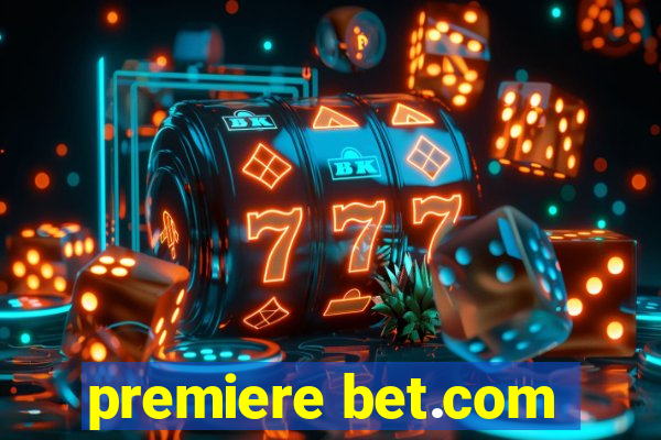 premiere bet.com
